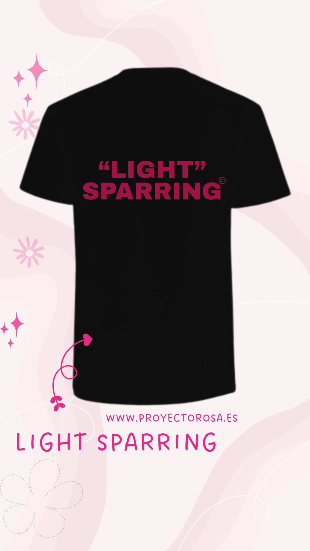 “LIGHT” SPARRING| escoge entre camiseta ó sudadera.
