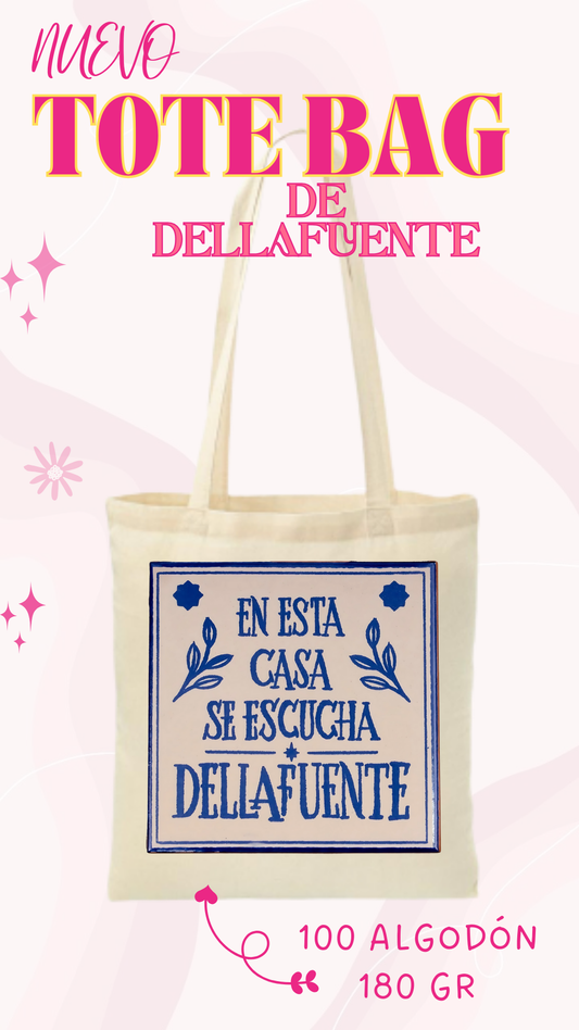 TOTE BAGS PERSONALIZADA DE DELLAFUENTE | EN ESTA CASA SE ESCUCHA DELLAFUENTE