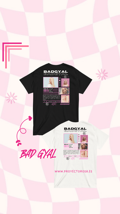BAD GYAL | escoge entre camiseta ó sudadera