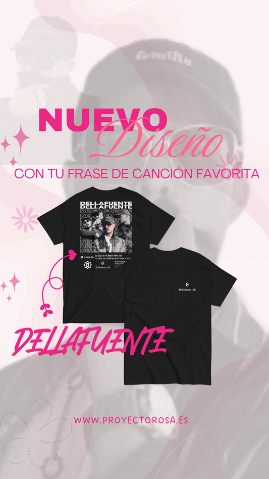 DELLAFUENTE CON LA FRASE DE TU CANCIÓN FAVORITA | escoge entre camiseta ó sudadera
